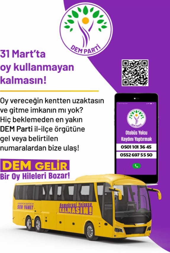 31 Mart'ta oy kullanmayan kalmasın. 

Oy vereceğin şehirden uzaktasın ve gitme imkanın yok mu? 
Dem Parti il-ilçe örgütüne gel seni oy kullanacağın şehre götürelim. 

<a href="/DemHaberleri/">DEM Haber</a> takip edelim