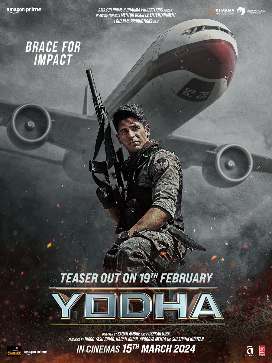 Keeping your excitement sky-high! A journey like never before. 💪🏻
#YodhaTeaser out on Feb 19. Stay tuned!

#Yodha in cinemas March 15.

#KaranJohar @apoorvamehta18 #ShashankKhaitan @DishPatani #RaashiiKhanna #SagarAmbre #PushkarOjha @PrimeVideoIN @DharmaMovies…