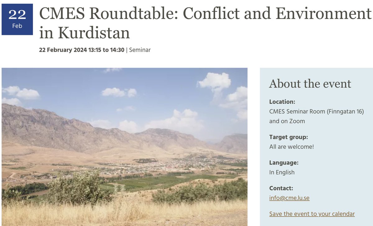 Join us on 22 Feb. for a roundtable on conflict & environment in Kurdistan w/ Joost Jongerden (@RuralSociologyW), Eleonora G Piccardi (@ces_uc), Necmettin Türk (@unihh) and @pinardinch. Welcome in person or register for Zoom link: cmes.lu.se/calendar/cmes-… Photo: @eklund_lina