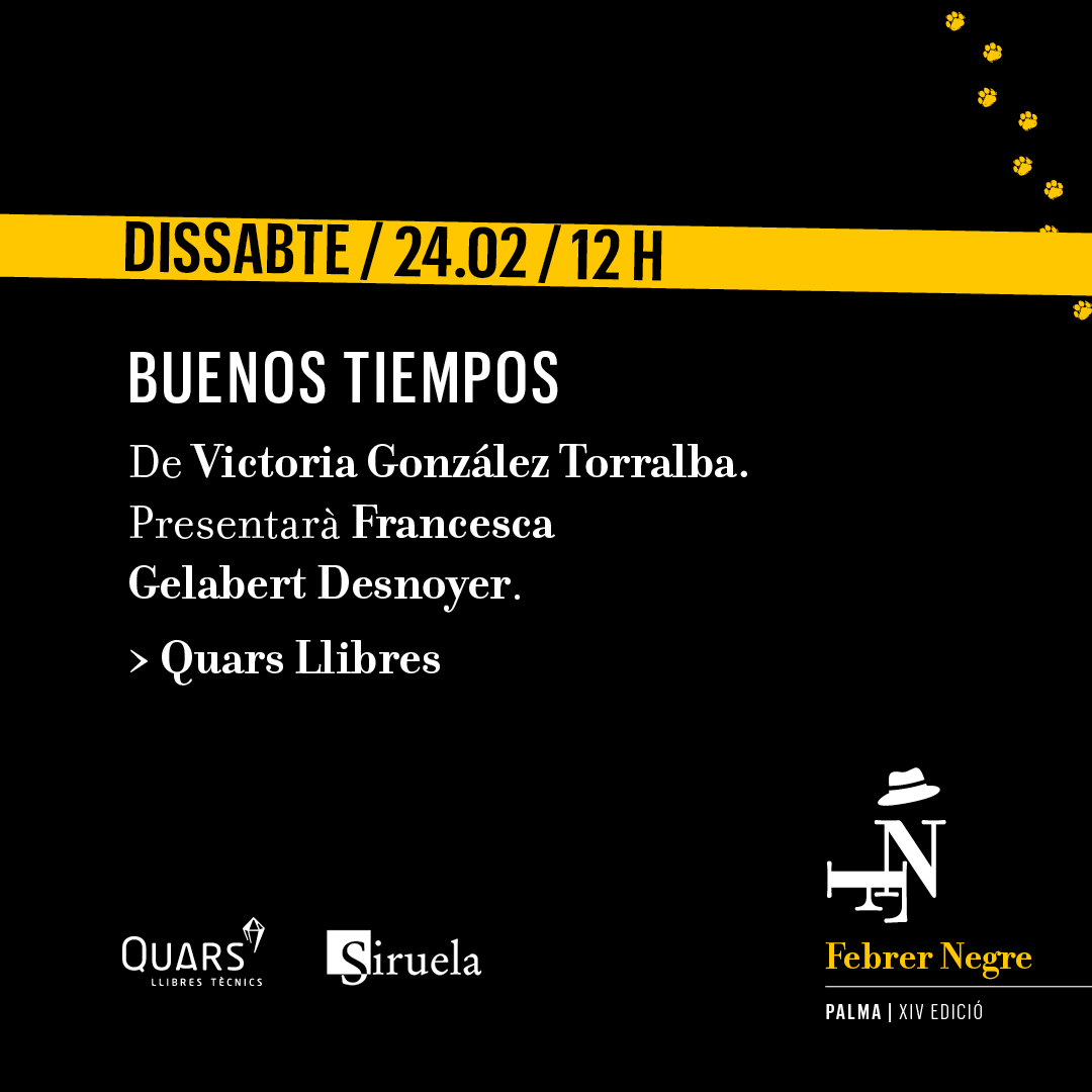 edicionesiruela's tweet photo. #Agenda #Palma #Mallorca
Victoria González Torralba @VictoriaGT666 presenta BUENOS TIEMPOS, Premio Paco Camarasa a Mejor Novela Policiaca, junto a @Fgdesnoyer, en el festival #FebrerNegre
🗓️ Sábado 24, 12 h
📌Quars Llibres. C/de les Parellades, 12
https://t.co/FbeVOOTmHy https://t.co/dpQmLoI3Gw