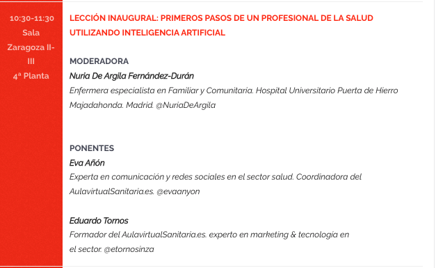 Iniciamos el día con LECCIÓN INAUGURAL: PRIMEROS PASOS DE UN PROFESIONAL DE LA SALUD UTILIZANDO INTELIGENCIA ARTIFICIAL
👩⚕️<a href="/NuriaDeArgila/">Nuria de Argila</a>
👩⚕️<a href="/evaanyon/">Eva Añón | Redes Sociales, IA y Salud</a>
👩⚕️<a href="/etornosinza/">Eduardo Tornos</a>