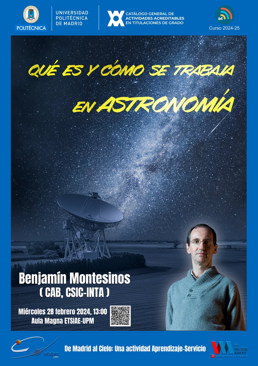 🗣️"Qué es y cómo se trabaja en #astronomía", por Benjamín Montesinos, #investigador en el <a href="/C_Astrobiologia/">Centro Astrobiología</a> y presidente de la <a href="/SEA_astronomia/">SEA</a>.
🔹Actividad de la #ApS "De #Madrid al Cielo".
🔹Acceso libre, prioridad a inscritos en la actividad.
🗓️28/2, 13:00h.
📍Aula Magna #ETSIAE