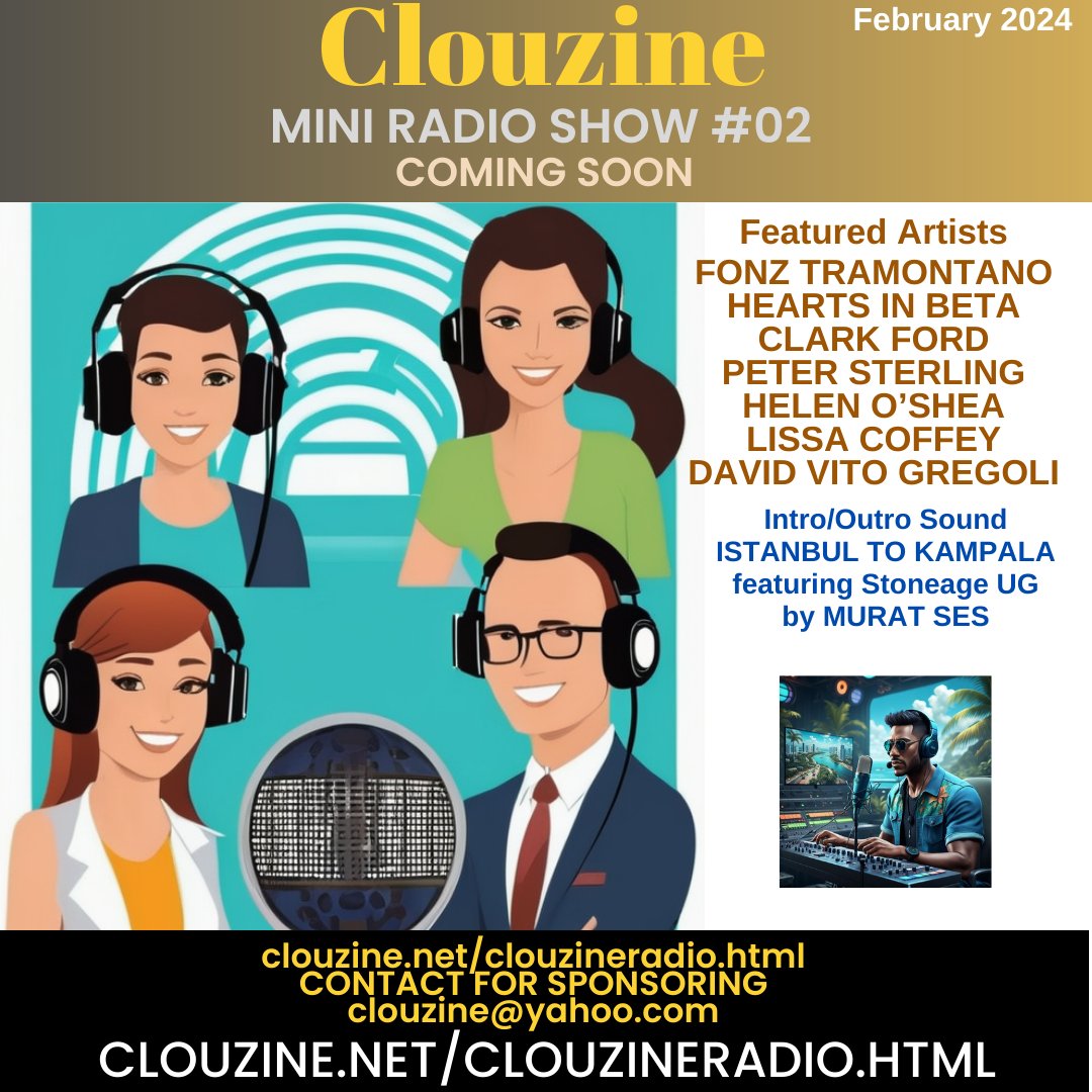 <a href="/clouzine/">CLOUZINE™ Independent Online Music Publications</a> #RadioShow02 Coming Soon
@FonzTramontano <a href="/heartsinbeta/">heartsinbeta</a> <a href="/LissaCoffey/">Lissa Coffey</a> #DavidVitoGregoli <a href="/HelenOSheaMusic/">Helen O'Shea - Singer Songwriter</a> <a href="/muratses/">Murat Ses</a> <a href="/StoneAgeUG/">Stone Age</a> #IstanbulToKampala