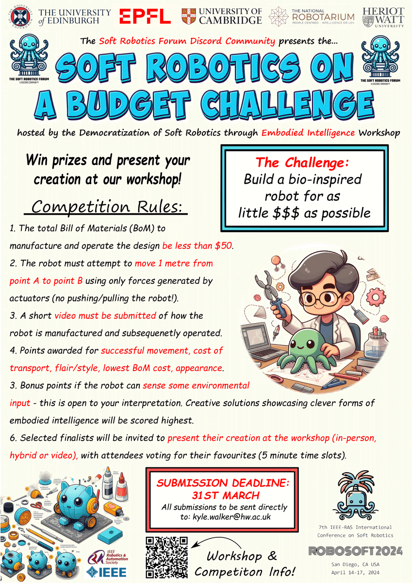 !! RoboSoft '24 Workshop Announcement !!

Find all details for our upcoming workshop "Democratization of Soft Robotics through Embodied Intelligence" here: t.ly/8fEsV

We will also host the inaugural "Soft Robotics on a Budget Challenge"!💰

Please share widely!!