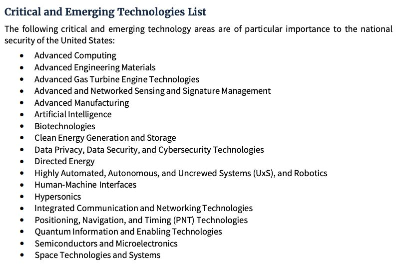 The 🇺🇸 White House updated its list of 'critical and emerging technologies' It now identifies *140 technology categories* across 18 clusters The doc aims to be a resource to ▪ Promote US tech leadership ▪ Cooperate with allies on tech advantages ▪ Develop security measures