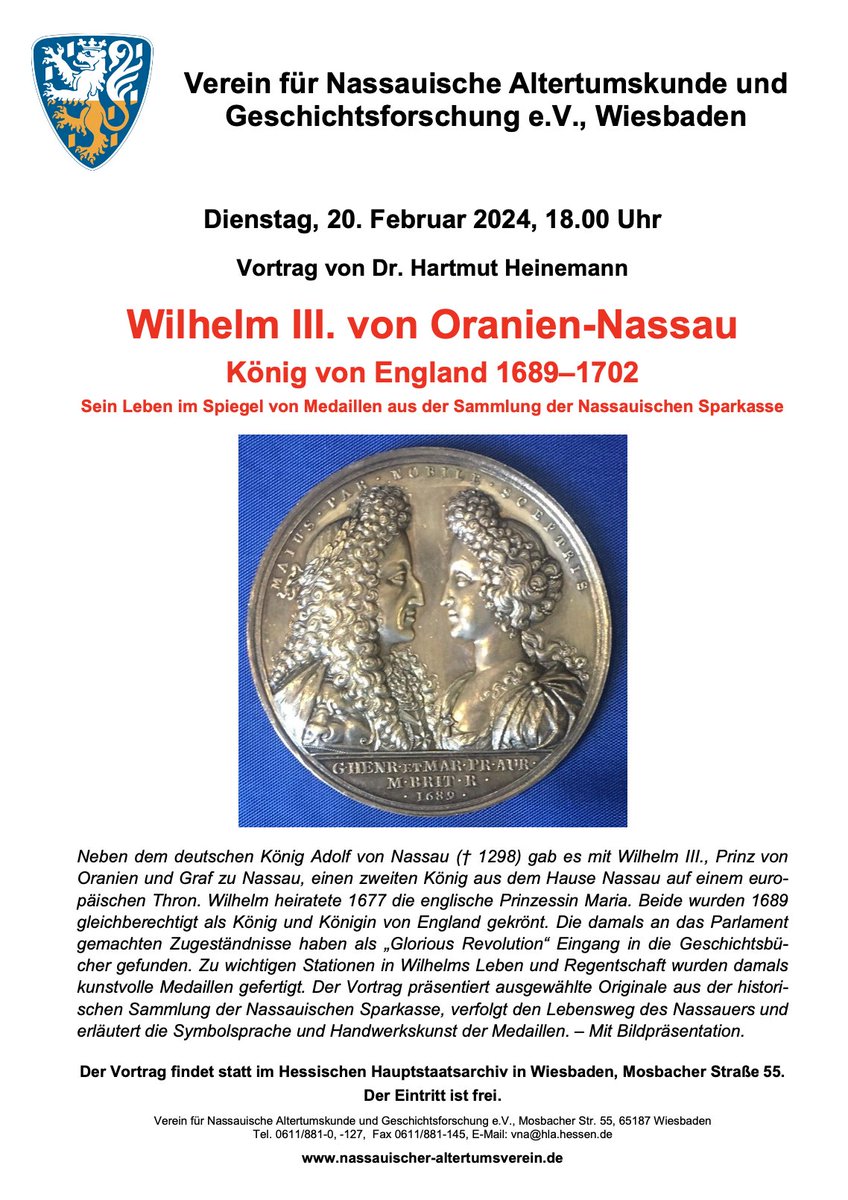 Gerne weisen wir Sie auf den aktuell anstehenden Vortrag von Dr. Hartmut Heinemann über Wilhelm III. von Oranien-Nassau, König von England, am Dienstag, 20. Februar 2024 um 18 Uhr im Hessischen Hauptstaatsarchiv hin.