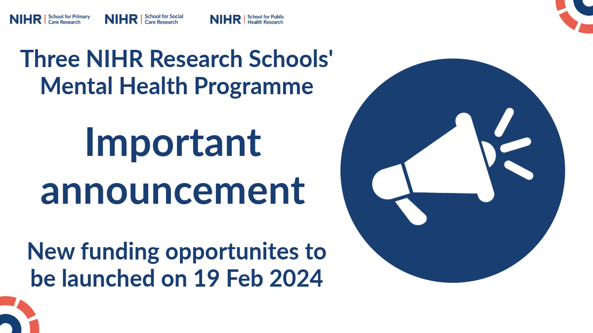 Coming Soon! Three NIHR Research Schools' Mental Health Programme new funding opportunities to be launched on 19 February 2024: tinyurl.com/MH-announce #MentalHealth @Ashmore2009 @NIHRSPHR @NIHRSSCR @NIHRcommunity @NIHRresearch