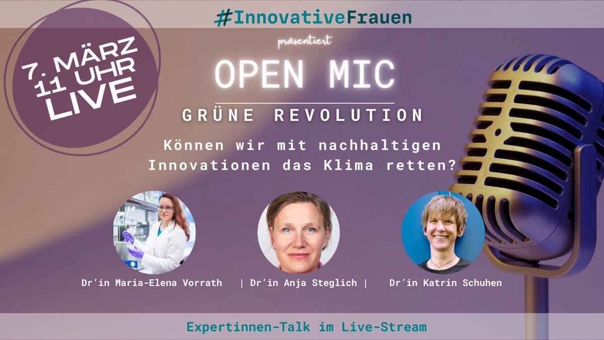 Können wir mit nachhaltigen Innovationen das #Klima retten🌍? Am 7. März um 11 Uhr sprechen wir mit drei Expertinnen in unserem #OpenMic über ihre bahnbrechenden #Innovationen für eine grüne Zukunft. Diskutieren Sie mit!➡️innovative-frauen.de/open-mic/gruen… #InnovativeFrauen #Klimakriese
