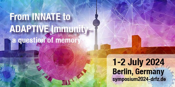 DRFZ (@drfz_berlin) on Twitter photo From INNATE to ADAPTIVE Immunity - a question of memory: DRFZ <a href="/DRFZ_Berlin/">DRFZ</a>, Charité <a href="/ChariteBerlin/">Charité - Universitätsmedizin Berlin</a> and MPIIB <a href="/mpiib_berlin/">Max Planck Institute for Infection Biology</a> invite to a jointly organized symposium on 1-2 July 2024 in Berlin.
Please have a look at the programme, venue and register: symposium2024-drfz.de From INNATE to ADAPTIVE Immunity - a question of memory: DRFZ <a href="/DRFZ_Berlin/">DRFZ</a>, Charité <a href="/ChariteBerlin/">Charité - Universitätsmedizin Berlin</a> and MPIIB <a href="/mpiib_berlin/">Max Planck Institute for Infection Biology</a> invite to a jointly organized symposium on 1-2 July 2024 in Berlin.
Please have a look at the programme, venue and register: symposium2024-drfz.de