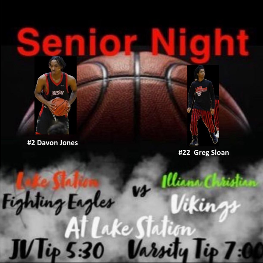 Eagle Nation…Come out and support the basketball team as we celebrate our senior class tonight and take on Illiana Christian. Thank you Davon and Greg for leading us into the next chapter of Lake Station basketball. You will be missed. #EaglePride #ThankYouSeniors
