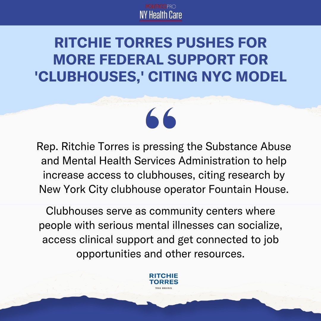 MENTAL HEALTH I am fighting for expanded access to clubhouses, which are specialized community centers that serve the needs of those with serious mental illness.