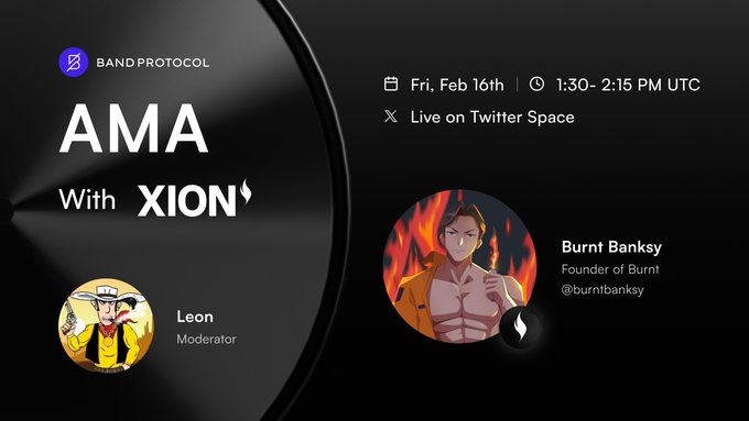ama_tracker's tweet image. 🌪️@BandProtocol and @burnt_xion will hold AMA session!

#BandProtocol is Secure, Scalable Cross-Chain Decentralized Oracle.
#Burnt is building XION, the Generalized Abstraction L1 specifically built for mass consumer adoption.

🗓 Feb 16, 1:30 PM UTC

#AmaTracker