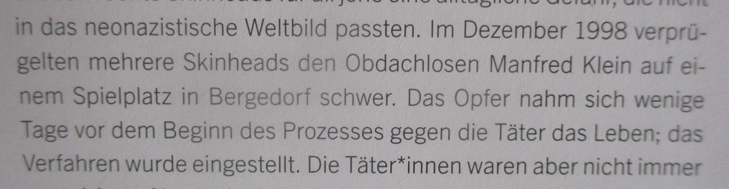 In einem Artikel in der neuesten Ausgabe des Magazins @derrechterand wird auch erwähnt, dass im Dezember 1998 in #Hamburg-#Bergedorf mehrere Skinheads einen Obdachlosen verprügelten, der vermutlich auch infolge des Angriffs Suizid beging. #Sozialdarwinismus