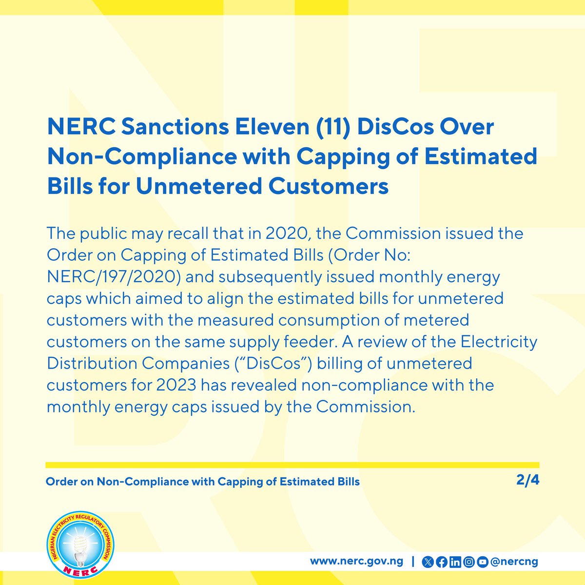 NERCNG's tweet photo. NERC sanctioned 11 DisCos over non-compliance with capping of estimated bills. DisCos shall issue credit adjustments to all overbilled unmetered customers for the period Jan to Sept 2023 by the March 2024 billing cycle.

To check eligibility, go to https://t.co/zqCPJ3pvpx. https://t.co/F4rt7pUP8O