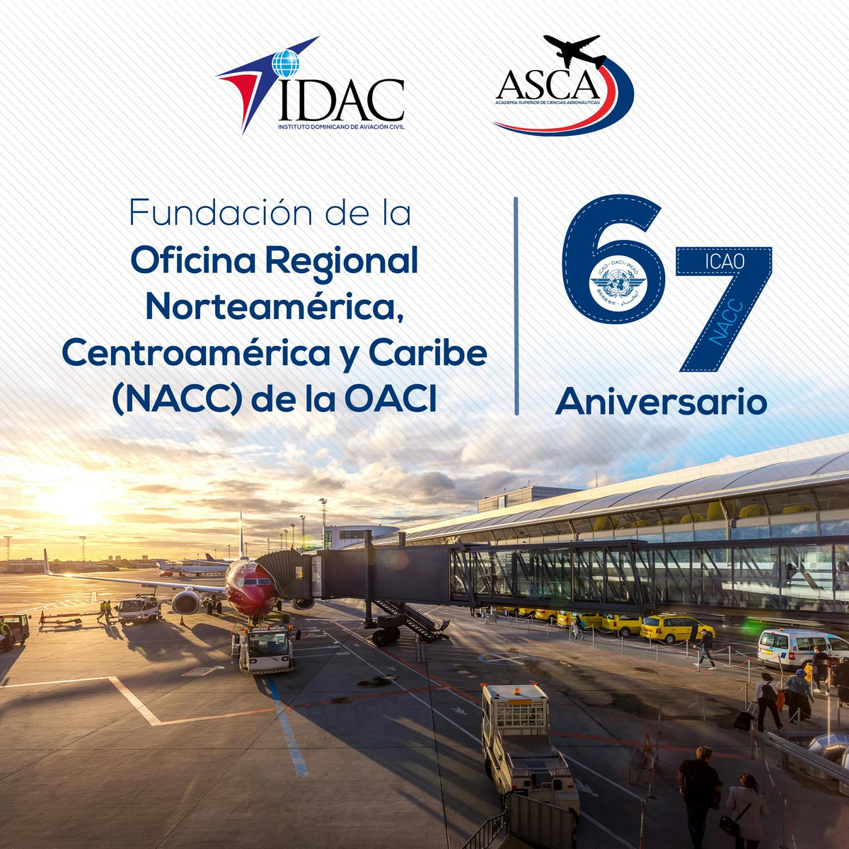 Felicitamos a la Oficina regional de la OACI para Norteamérica, Centroamérica y el Caribe (@icaonacc ) en el #67aniversario de su fundación. Desde el @IDAC_RD, reiteramos nuestro apoyo a la NACC de la OACI para seguir fortaleciendo la aviación civil internacional