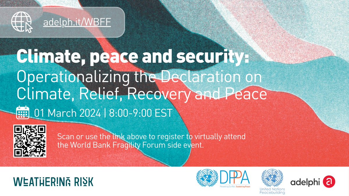 Save the date🗓️1 March⏰ 8-9 am EST our event @WorldBank #FragilityForum to discuss financing & programming for operatonalising the @COP28_UAE CRRP Declaration #climatesecurity #peacebuilding ➡ Join us in Washington or online: adelph.it/WBFF @adelphi_berlin @UNDPPA