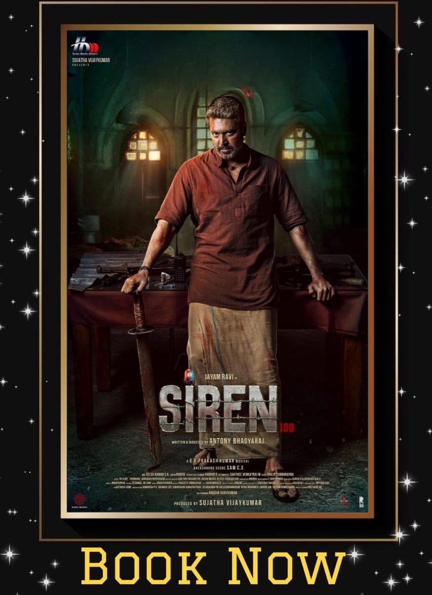 The #Siren Cheetah returns after 14 years on Parole! @Sri_Senthilvel Show Timings: 11.30AMl 2.30 PMl 6.30 PM l 10.30 PM @actor_jayamravi’s @keerthysureshofficial @anupamaparameswaran96 A @gvprakash Musical