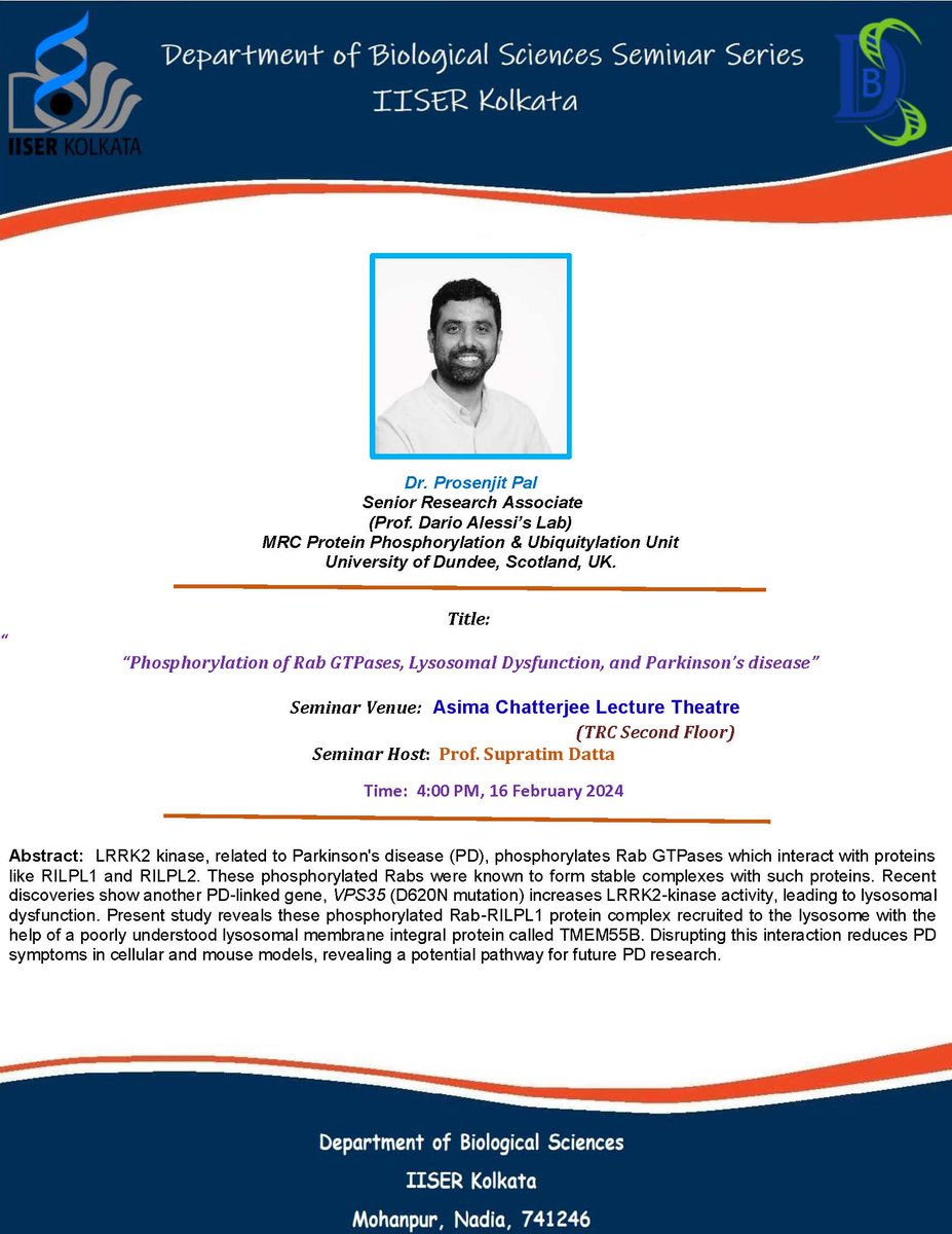 mrcppu's tweet photo. Upcoming talk at @iiserkol by Dr Prosenjit Pal of the Alessi lab 'Phosphorylation of Rab GTPases, Lysosomal Dysfunction, and #Parkinsons disease' @Prosen21 #LRRK2 https://t.co/a1ZzFWv0rP