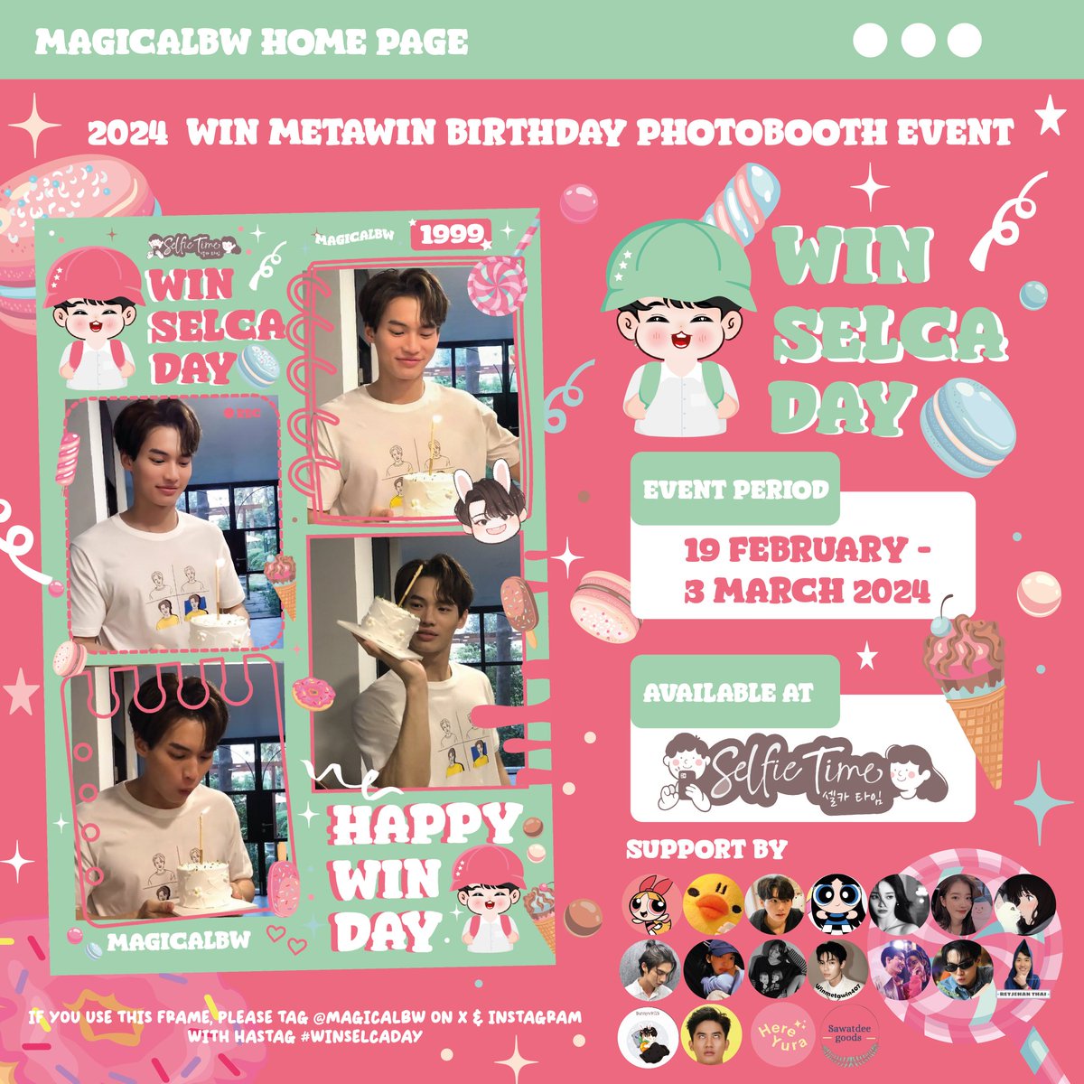 MagicalBW's tweet photo. โข เซฎหฬตึ หฬต แ . . ๐ 2024 WIN METAWIN BIRTHDAY PHOTOBOOTH
๐ ๐ ๊๊๊ ( ๐๐๐ ๐๐๐๐๐ ๐ณ๐๐ข ) ๐ ๐น .
๐ง Feb 19, 2024 - March 03, 2024
๐ญ All Booth @selfietimeid
๐ฌ Detail on poster
If you use this frame, please tag @MagicalBW on X & Instagram #WinSelcaDay #winmetawin https://t.co/SRyc8I3nb0