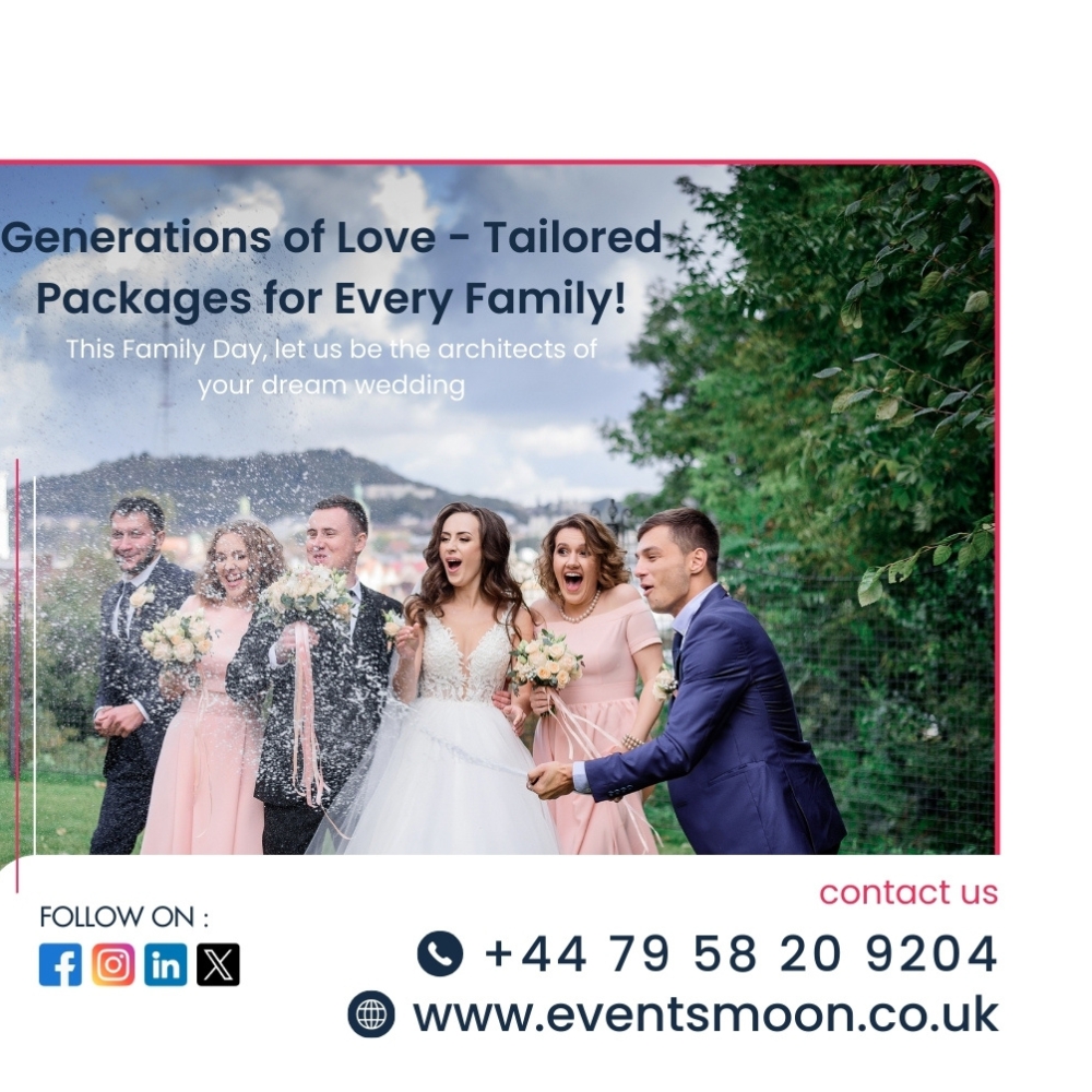 Cherish Family Moments on your Special Day!

#eventsmoonuk #familyday2024 #familydaywishes #eventmanagementservices