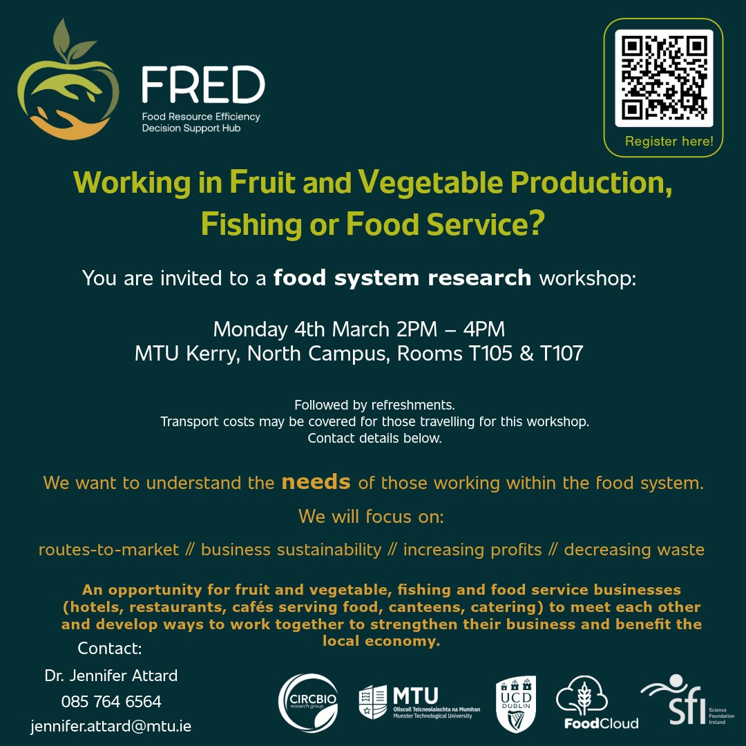 Calling all involved in #fruitandveg production, #fishing & #foodservice #Hotels #restaurants #catering! @scienceirel-funded FRED #research project: #Food Resource Efficiency #DecisionSupport launching #FoodSystem Stakeholder workshops in Kerry @MTU_ie @ucddublin @FoodCloud