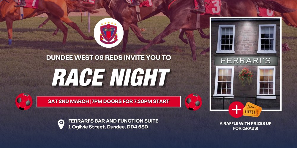 DundeeWestFC's tweet photo. DW 09’s Reds 🔴 are putting on a race night to help raise funds for their upcoming trip to Blackpool and you’re invited! ⚽️🐴

Doors are 7pm on 2nd March at Ferrari’s Bar, Dundee. There will also be a raffle with some amazing prizes up for grabs 🙌

#SimplyTheWest https://t.co/h78J0sD3Wy