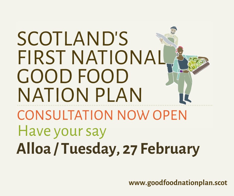 A reminder that the consultation for Scotland’s first ever national Good Food Nation Plan is now open! If you're in Alloa on the 27 February, we'd love to see you at the next consultation workshop. Register for a place here: goodfoodnationplan.scot