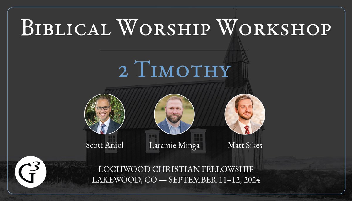 G3 Ministries (@g3conference) on Twitter photo NEW Biblical Worship Workshop
Sept. 11–12, Lakewood, CO
Pastors and those serving as shepherds in worship roles (and those with their sights set on that in the future): Join <a href="/ScottAniol/">sᴄᴏᴛᴛ ᴀɴɪᴏʟ</a>, <a href="/LaramieMinga/">Laramie Minga</a>, and <a href="/SikesMatt/">Matt Sikes</a> as they focus on 2 Timothy.
REGISTER: g3min.org/events/g3-bibl… NEW Biblical Worship Workshop
Sept. 11–12, Lakewood, CO
Pastors and those serving as shepherds in worship roles (and those with their sights set on that in the future): Join <a href="/ScottAniol/">sᴄᴏᴛᴛ ᴀɴɪᴏʟ</a>, <a href="/LaramieMinga/">Laramie Minga</a>, and <a href="/SikesMatt/">Matt Sikes</a> as they focus on 2 Timothy.
REGISTER: g3min.org/events/g3-bibl…