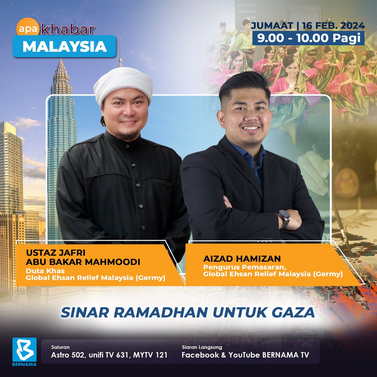 BernamaTV's tweet photo. Apa Khabar Malaysia

Jumaat (16 Februari 2024)
9.00 - 10.00 Pagi

Tonton #ApaKhabarMalaysia #AKM di BERNAMA TV
Astro 502 | unifi TV 631 | MyTV 121 | Facebook &amp; YouTube Bernama TV https://t.co/jpx01nd2VV