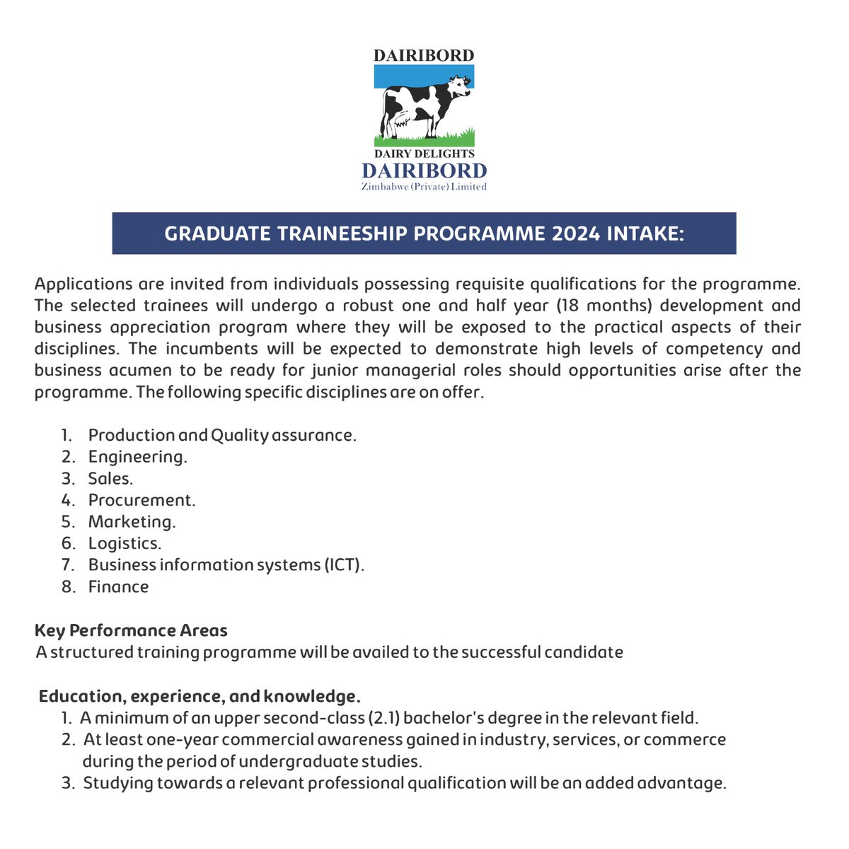 #OpportunityAlert

2024 Graduate Traineeship Programme Intake. Please send applications to recruit@dairibord.co.zw by 17 February 2024 at 5pm.