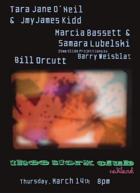YewRecordings's tweet photo. Upcoming at the Stork Club Oakland with Tara Jane O’Neil &amp; Jmy James Kidd/ Bill Orcutt @billorcutt March 14! https://t.co/9bPjnb7hQL https://t.co/kAivTGYRtl