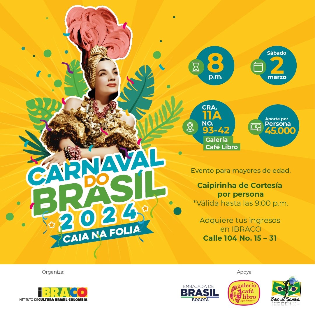 Carnaval Chegou! 🥳🎊💃🇧🇷

Vive en Bogotá la mejor fiesta de Carnaval de Brasil. Más de 20 artistas en escena, 3 agrupaciones musicales en vivo y toda la magia y color de Brasil en un solo lugar. 

2 de marzo 
Galería Café Libro de la 93
Aporte por persona: 45.000