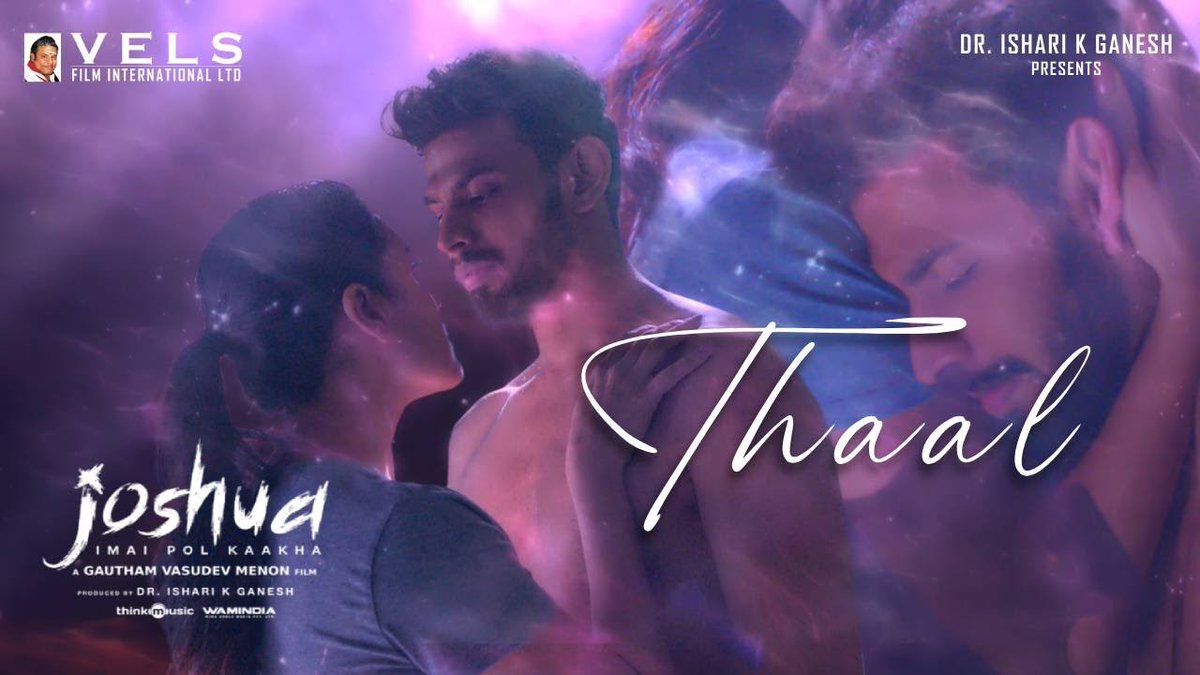 VelsFilmIntl's tweet photo. Groove into the beautiful melody #Thaal, from @iamactorvarun starring @menongautham's #Joshua🎵

🔗https://t.co/QQFoPE1Kla

Prod by @VelsFilmIntl Dr @IshariKGanesh 

@Actor_Krishna @iamRaahei @srkathiir @singer_karthik @editoranthony @DhivyaDharshini @madhankarky @utharamenon5 @Ashkum19 @shiyamjack @thinkmusicindia @DoneChannel1