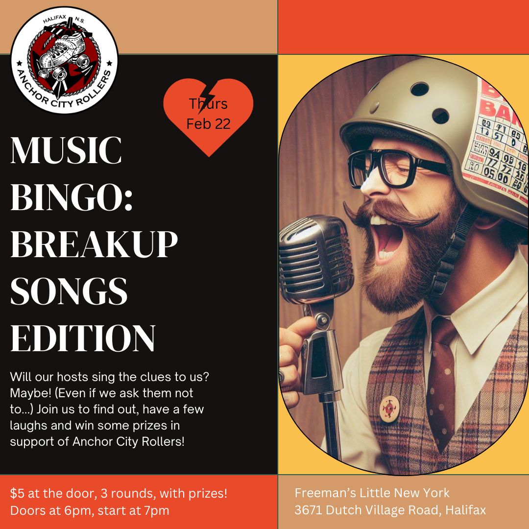 Are you ready for music bingo? Our breakup song bonanza is next week! $5 at the door, 3 rounds, with prizes! We can't wait to see you, and sing our [broken] hearts out.
#anchorcityrollers #derby #rollerderby #halifax #halifaxevents