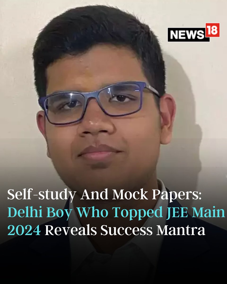 news18dotcom's tweet image. Ipsit highlighted the significance of diligently following the guidance provided by teachers and seniors.

#JEEMains2024 #IpsitMittal #StudyPattern #Topper 
Read: news18.com/education-care…