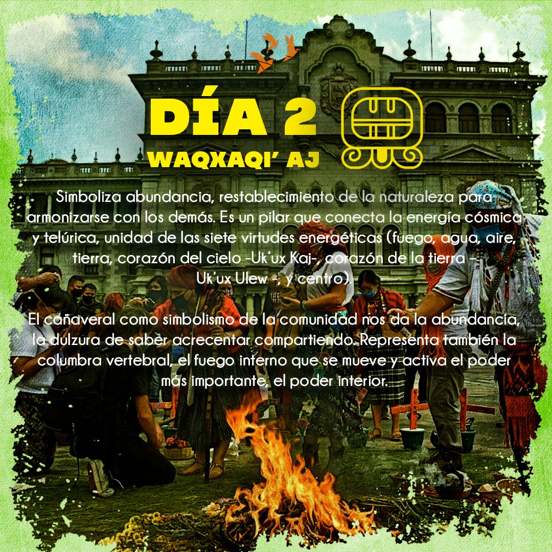 festivalesgt's tweet photo. #Wayeb ✨☀️🙏
DIA 2 WAQXAQI’ AJ (15 de febrero)
Abundancia, restablecimiento de la naturaleza para armonizarse con los demás. Las 7 virtudes energéticas (fuego, agua, aire, tierra, corazón del cielo -Uk’ux Kaj-, corazón de la tierra – Uk’ux Ulew -, y centro). https://t.co/U3OKhFdGol