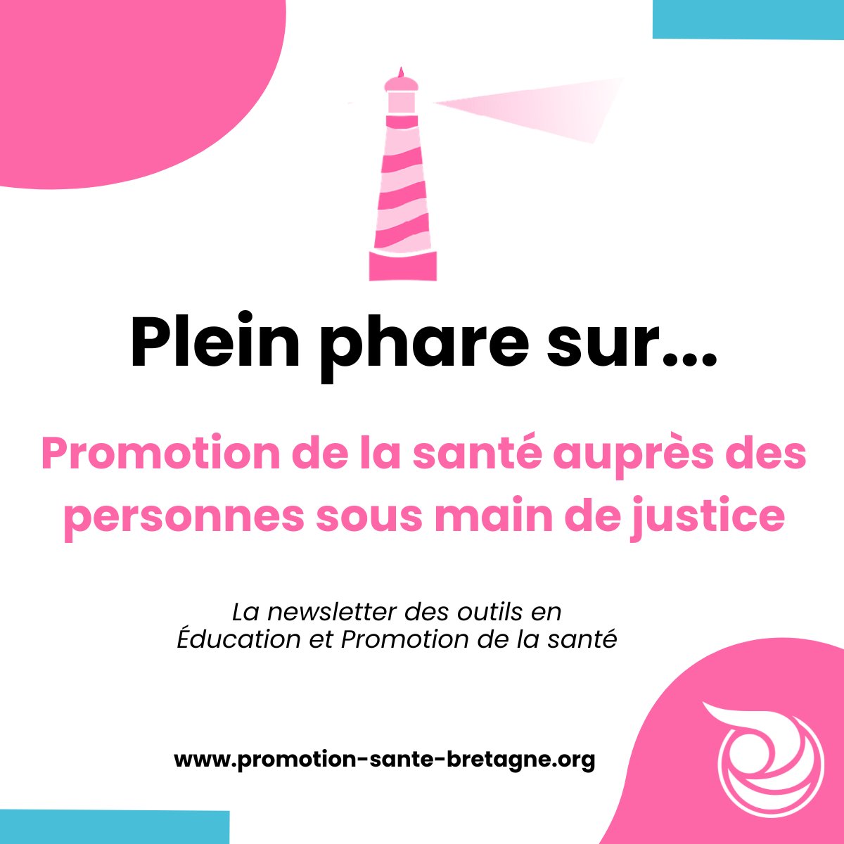 PromoSanteBzh's tweet photo. Newsletter | Découvrez le dernier numéro de #PleinPhare🔎Cette édition se concentre autour de la promotion de la #santé auprès des personnes sous main de justice. Focus sur une sélection de #ressources qui peuvent être utilisées dans le cadre d’animation🔗 https://t.co/KECecQ7Cs4 https://t.co/SaJKIRJq6y