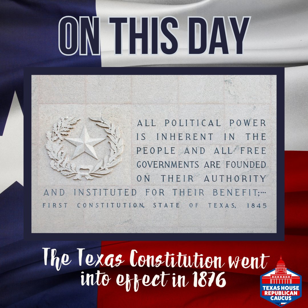 #OTD in 1876, the Texas Constitution went into effect. This document established the structure and functions of the our state government, while also enumerating the rights of Texas citizens. #txlege