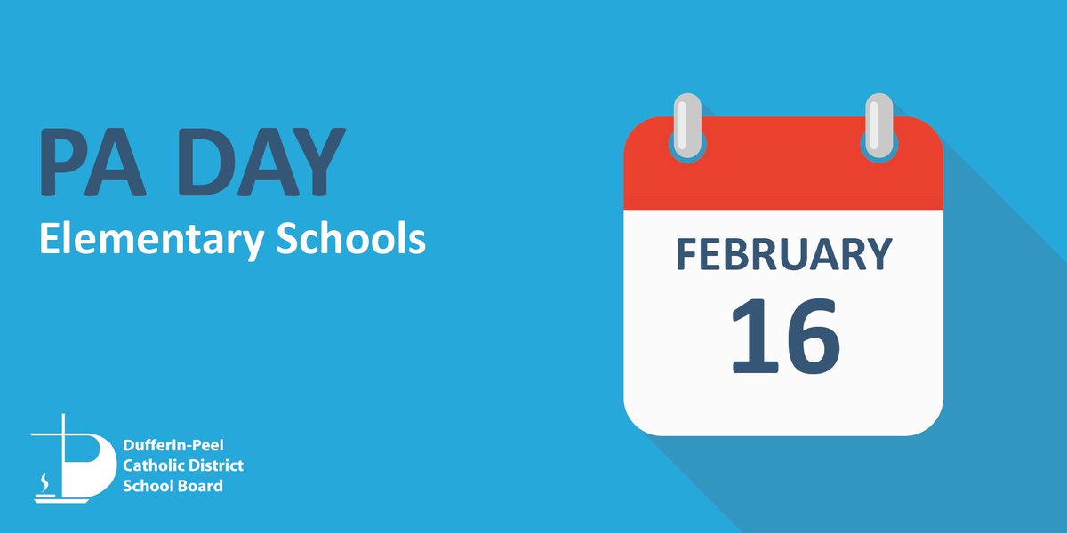 REMINDER: Friday, February 16 is a PA Day for DPCDSB elementary schools. 📅School Year Calendar: dpcdsb.org/schools/school…