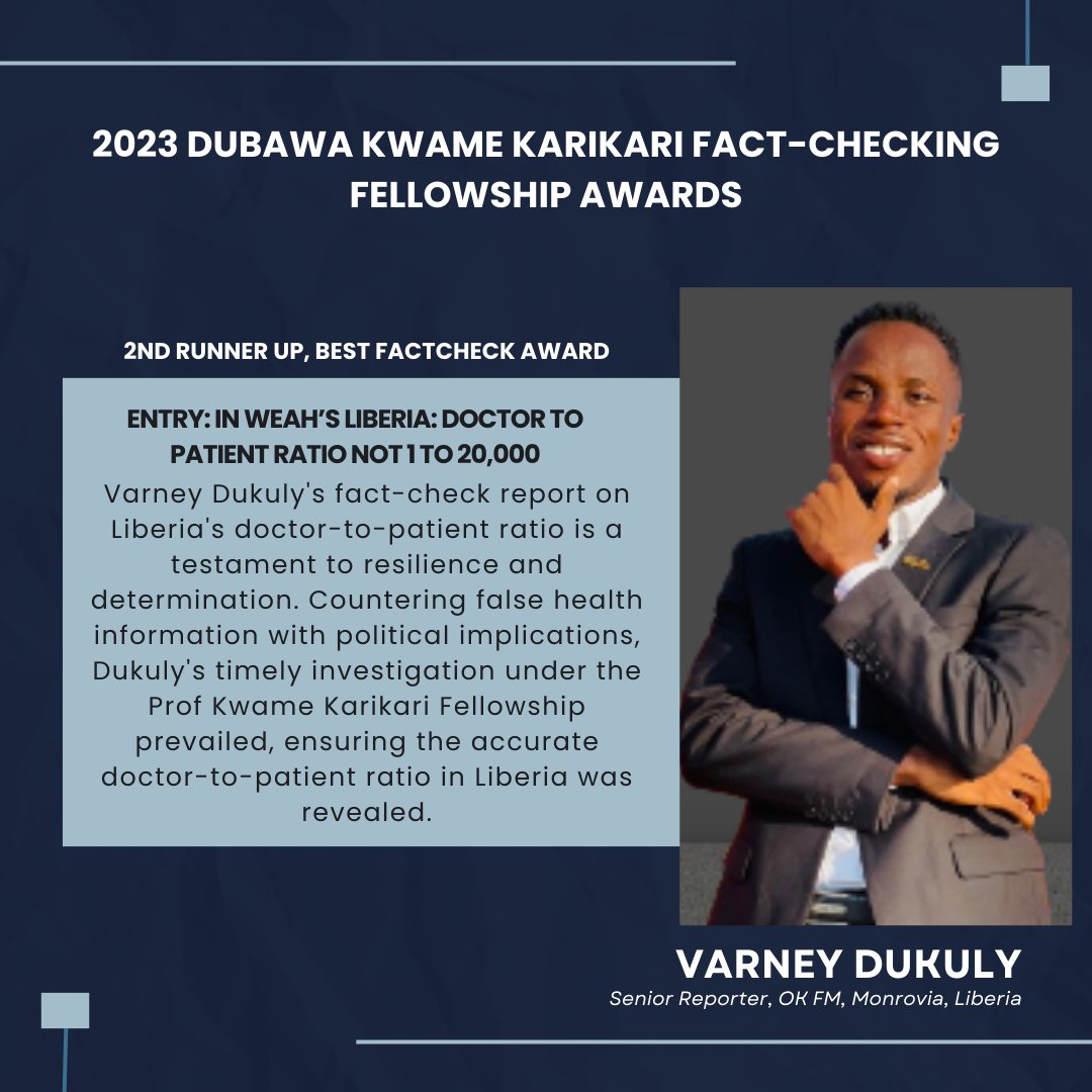 DubawaFacts's tweet photo. @Kabiruh1 @PremiumTimesng 4/

🥉Varney Dukuly (@varneydukuly3), Senior Reporter, #OKFM, won third place with his investigation on a claim by Liberian political activist, Martin Kollie. 

Read it here: https://t.co/MYghiWMMie https://t.co/vLq06IHMBW