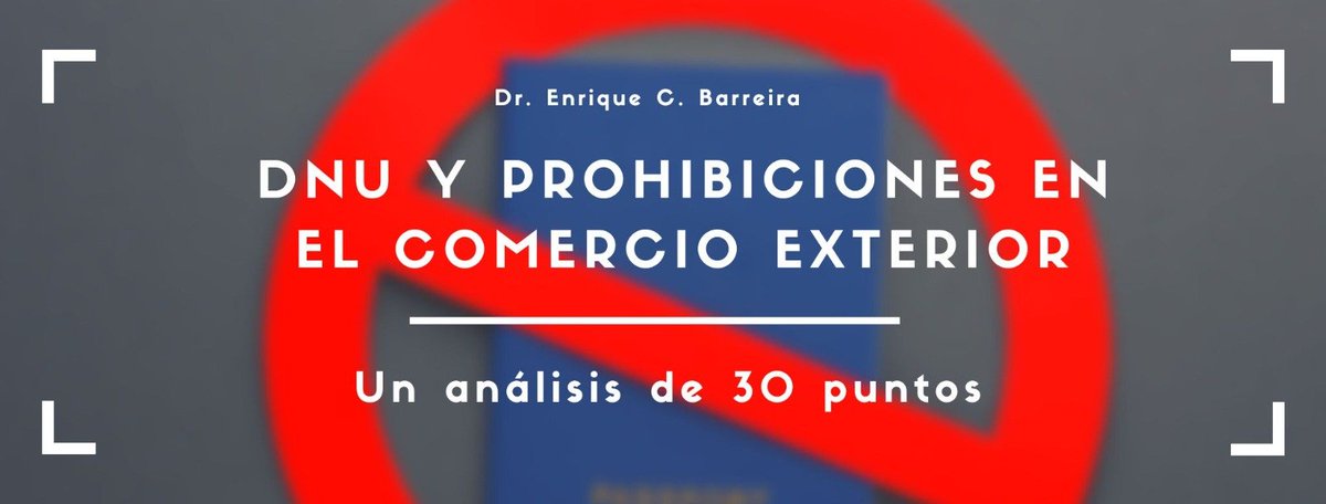 #LecturaRecomendada
DNU y prohibiciones en el comercio exterior: un análisis de 30 puntos
✏️Artículo escrito por el Dr.Enrique C. Barreira

cda.org.ar/detalle_notici…