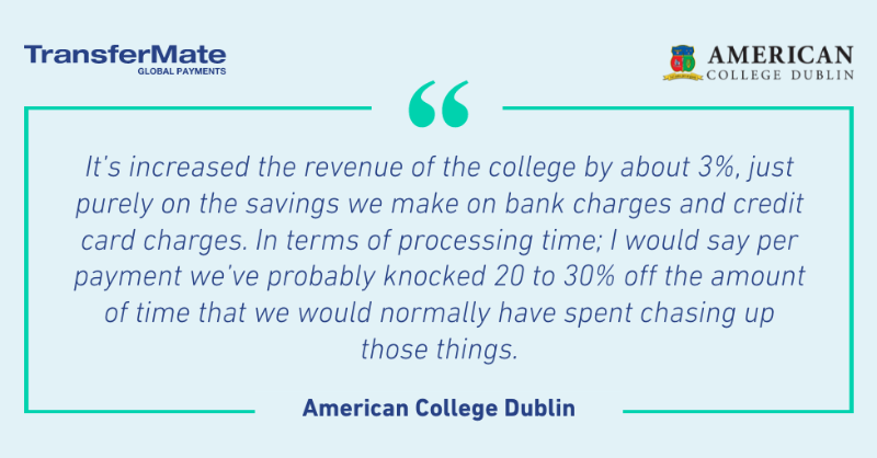 American College Dublin struggled to manage and track payments from across the world and expand globally. TransferMate's complete solution allowed American College Dublin to track and manage international and domestic payments more efficiently. ✅