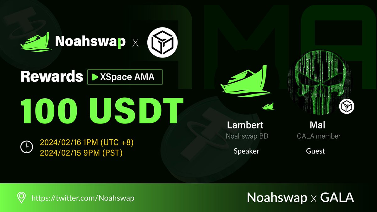 📢Noahswap X @GoGalaGames XSpace AMA📢
Join us to know more about GALA x Noahswap AMA!

🗣: Mal (GALA speaker) & Lambert (Noahswap BD)
📅 : 16 Feb 2024, 1:00PM (UTC+8)
📍 : twitter.com/i/spaces/1LyxB…

🎁Rewards🎁
- 100 $USDT for 10 minters

#noahswap #AMA #XSpace