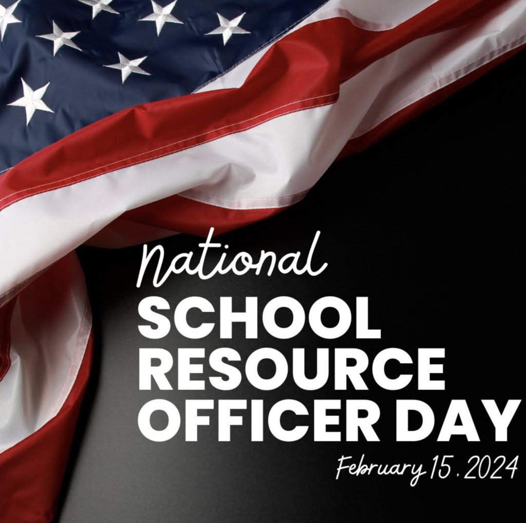 National School Resource Officer Day is February 15, 2024!