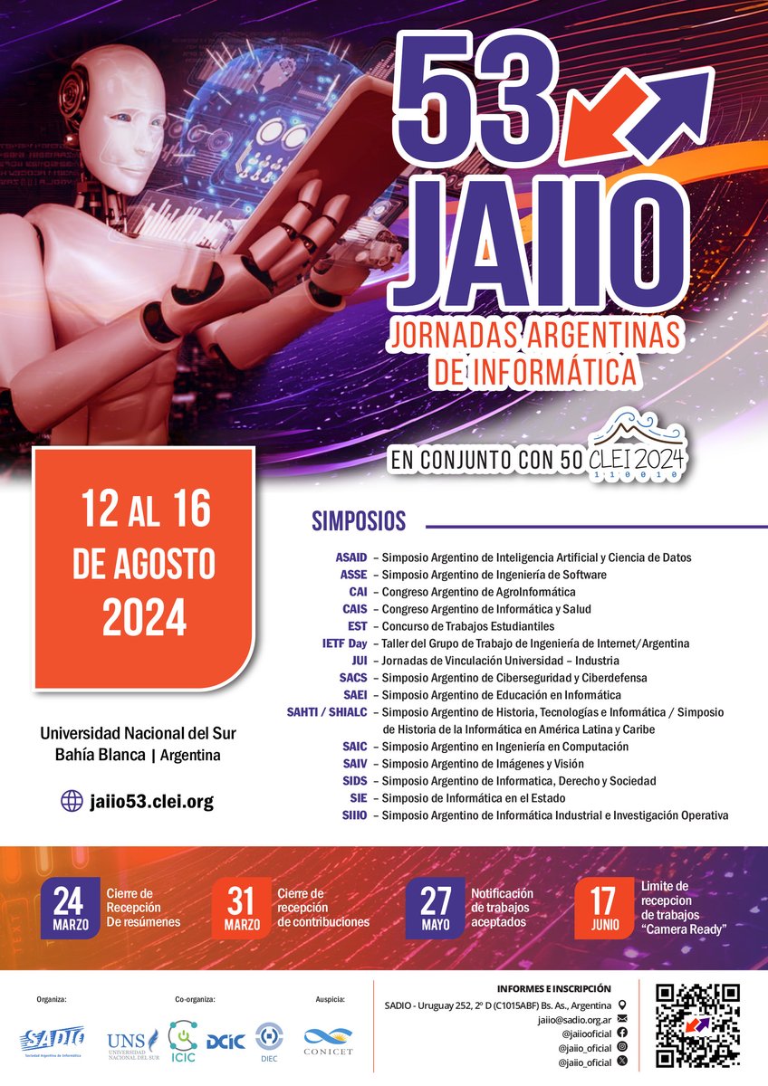 ⚠️53 JAIIO <a href="/jaiio_oficial/">54 JAIIO</a> Jornadas Argentinas de Informática

📍Bahía Blanca

🗓️12 al 16 de agosto de 2024  

En conjunto con la 50a Conferencia Latinoamericana de Informática (L CLEI 2024)  

👉 Más info en jaiio53.clei.org