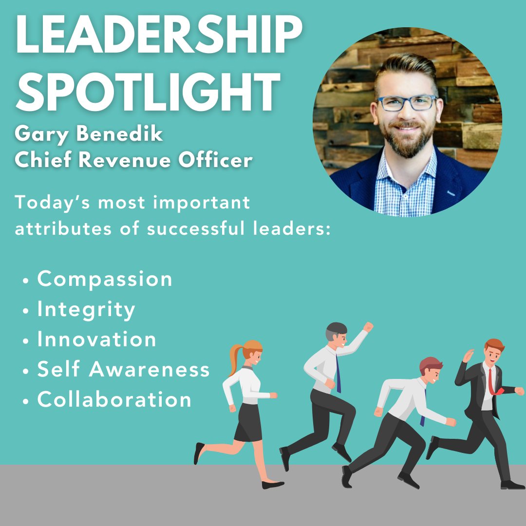 This week's leadership spotlight is Gary Benedik, Chief Revenue Officer, who was asked about his most important attributes of being a successful leader today.

Check out our LinkedIn for Gary's full response!
