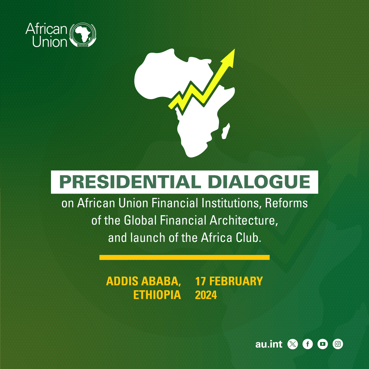Presidential Dialogue on African Financial Institutions. 📆17 Feb 2024 ⏰7:30AM EAT Heads of State and Govt will convene for a dialogue on African Financial Institutions & Global Financial Architecture Reforms. 📍AU HQ 🖥️ow.ly/p1BP50QBR4k Details🌐ow.ly/9ORi50QBR4l