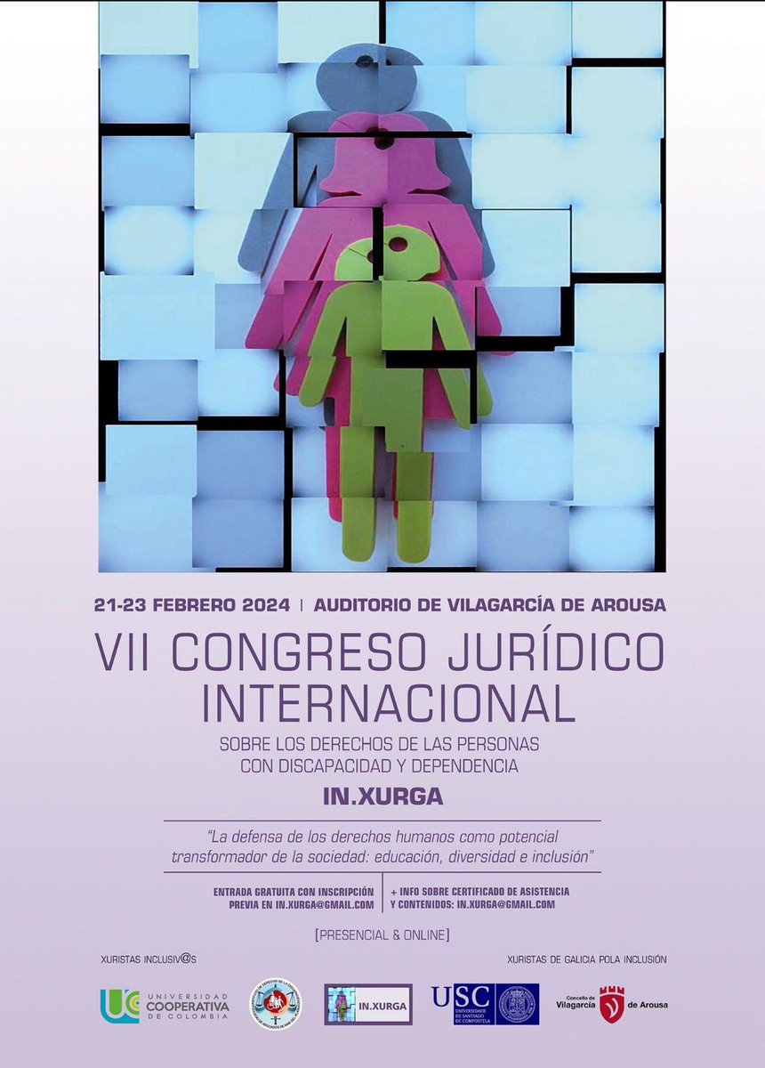 VII CONGRESO JURÍDICO INTERNACIONAL SOBRE LOS DERECHOS DE LAS PERSONAS CON DISCAPACIDAD Y DEPENDENCIA

👉 Modalidad híbrida. 
👉 Entrada gratuita con inscripción previa: in.xurga@gmail.com