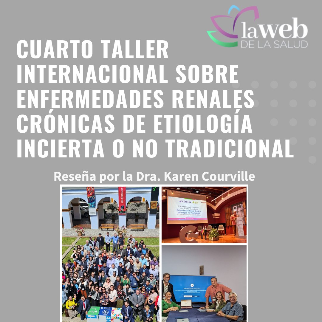 Lawebdelasalud1's tweet image. Taller internacional impulsa estrategia para la prevención, mitigación y control de la enfermedad renal crónica no tradicional, reseña de la Dra. Karen Courville @kavac71 quien participa por Panamá:  Esfuerzo de #CENCAM @SECOMISCA @SLANH_  
@AECID_es 
lawebdelasalud.com/taller-interna…