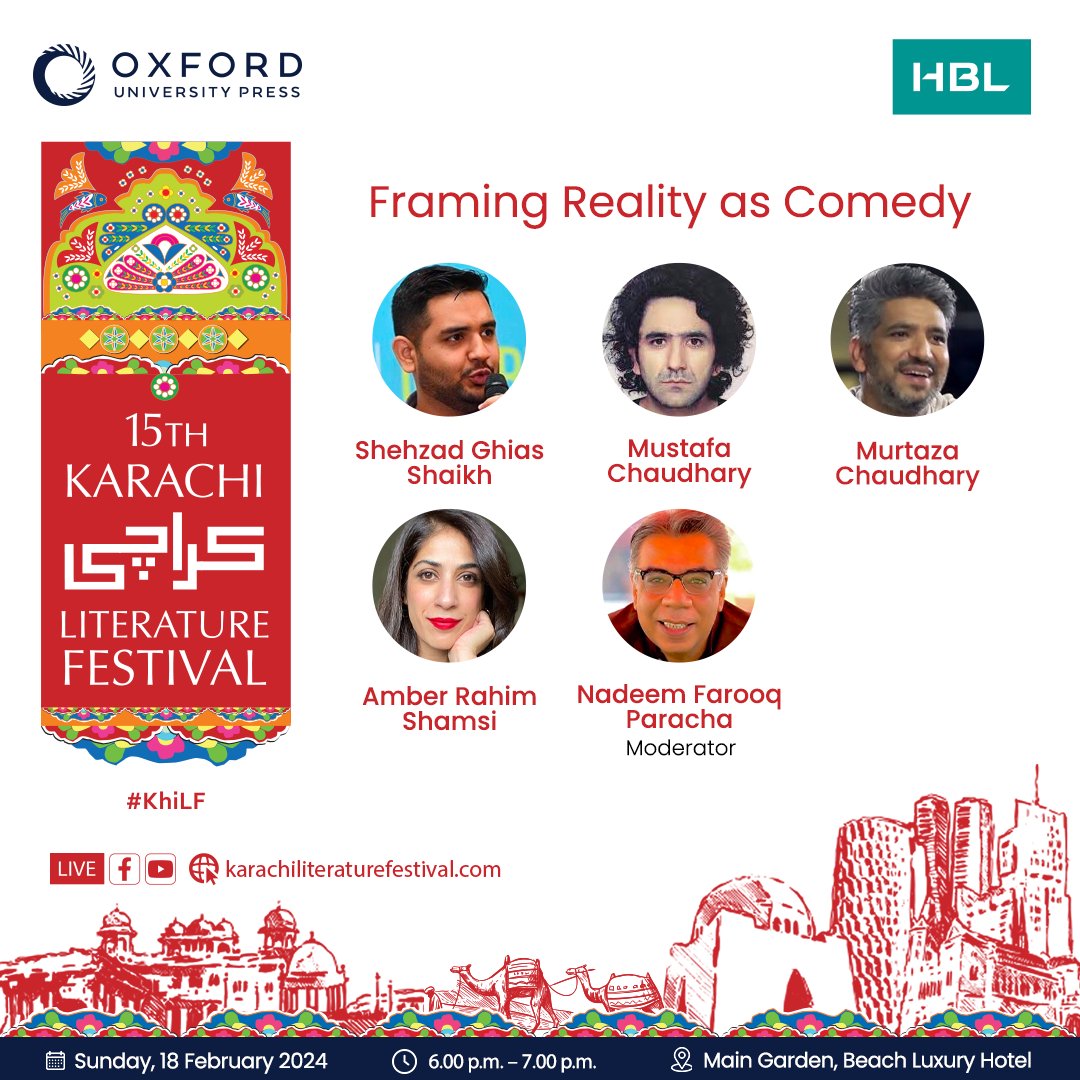 Explore the art of '𝗙𝗿𝗮𝗺𝗶𝗻𝗴 𝗥𝗲𝗮𝗹𝗶𝘁𝘆 𝗮𝘀 𝗖𝗼𝗺𝗲𝗱𝘆' with @Shehzad89, @Mustafa_Chdry, Murtaza Chaudhary, and @AmberRShamsi, moderated by @NadeemfParacha. 🗓️ Sunday, 18th Feb 🕔 6:00 pm - 7:00 pm 📍Beach Luxury Hotel, Karachi #KhiLF #KLF #HBL #HBLatKLF #KLF2024